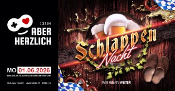 Schlappen Nacht – Die Party nach dem Hofer Schlappentag